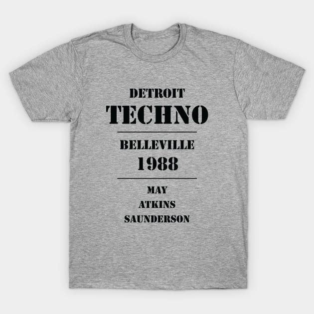 Detroit Techno Belleville 1988 T-Shirt by Atomic Malibu